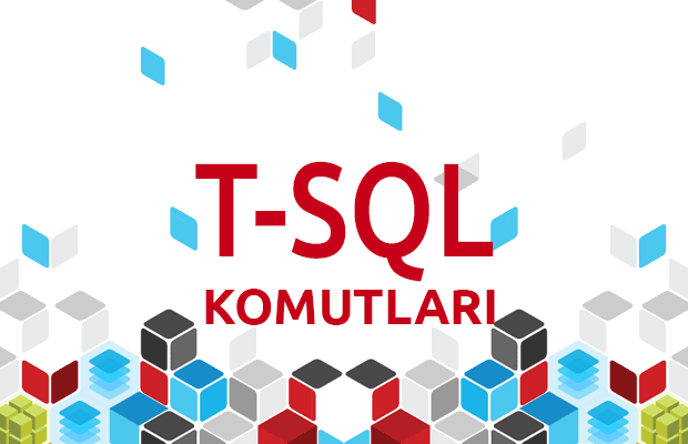 T-SQL Komutları Kullanımı PDF